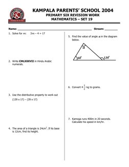 KAMPALA PARENTS’ SCHOOL 2004 
             PRIMARY SIX REVISION WORK 
             MATHEMATICS – SET 19 
 
 
Nam