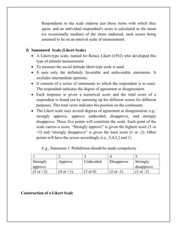 Respondents to the scale endorse just those items with which they
agree, and an individual respondent's score is calculated a