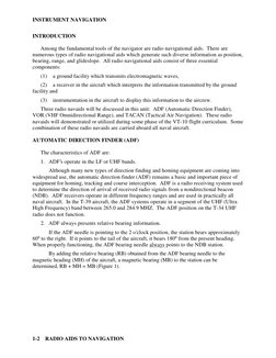 INSTRUMENT NAVIGATION 
1-2    RADIO AIDS TO NAVIGATION 
INTRODUCTION 
 
 
Among the fundamental tools of the navigator are ra