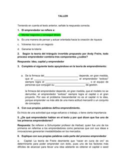 TALLER
Teniendo en cuenta el texto anterior, señale la respuesta correcta.
1.   El emprendedor se refiere a:
a.   Montar nego