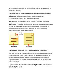 reciben los documentos, el último número debe corresponder al 
último documento.
2. ¿Definir que es folio recto y que es foli