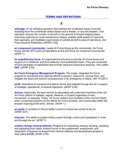 Air Force Glossary 
1 
 
TERMS AND DEFINITIONS 
 
A 
 
airbridge. An air refueling operation that extends the unrefueled rang