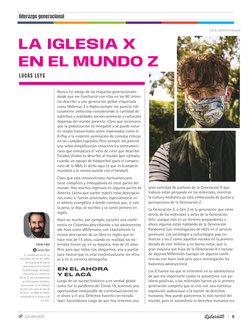 |  5 
 @Lider625
LA IGLESIA X 
EN EL MUNDO Z
Nunca fui amigo de las etiquetas generacionales 
desde que me familiaricé con