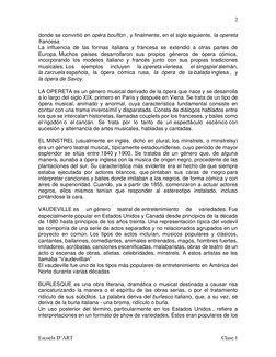 2 
 
Escuela D’ART 
 
Clase 1 
donde se convirtió en opéra bouffon  (https://en.wikipedia.org/wiki/Op%C3%A9ra_bouffon), y fin