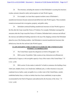 4 
24. 
The structures, including the manner in which Defendant is securing the structures 
in place, present a hazard to saf