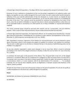 In Rivulet Agro-Industrial Corporation v. Paruñgao,138 this Court explained the concept of contempt of court:
Contempt of cou
