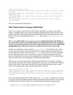 create_clock -period 10 CLK
create_generated_clock -name CLK_mux -combinational UMUX/Y -source CLK -master
CLK -add
create_ge