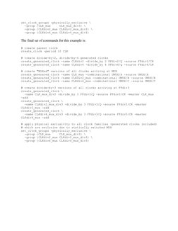 set_clock_groups -physically_exclusive \
  -group {CLK_mux     CLK_mux_div3} \
  -group {CLKdiv2_mux CLKdiv2_mux_div3} \
  -g