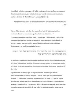 Un midrash rabínico asume que ella había estado ejerciendo su oficio en este punto 
durante cuarenta años y, por lo tanto, te