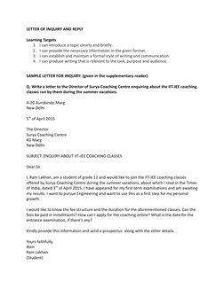 LETTER OF INQUIRY AND REPLY
Learning Targets
1. I can introduce a topic clearly and briefly.
2. I can provide the necessary i