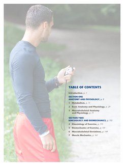 iv  |  Unit 2  
Fitness: The Complete Guide
TABLE OF CONTENTS
Introduction, p. 1
SECTION ONE  
ANATOMY AND PHYSIOLOGY, p. 9
1