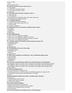 b. May 10, 2001 
c. 0.57 
d. Serial Number 50771 
90. The chart wizard term data series refers to 
a. A chart legend 
b. A co