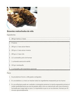 (https://cookpad.com/cl/recipe/images/613730d9dfdb1ec7)Brownies melcochudos de milo
Ingredientes
1. 280 grs harina o 2 tazas