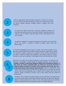 2
verifica la integridad del modelo preliminar analizando si la réplica de la anatomía
que nos interesa del paciente está per