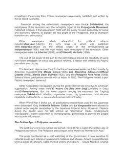 prevailing in the country then. These newspapers were mainly published and written by
the so-called ilustrados.
       Foremo