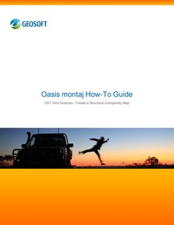 Oasis montaj How-To Guide
CET Grid Analysis - Create a Structural Complexity Map

