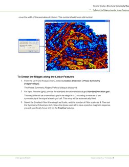 How to Create a Structural Complexity Map
To Detect the Ridges along the Linear Features
cover the width of the anomalies of