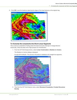 How to Create a Structural Complexity Map
To Vectorize the Lineaments into Short Linear Segments
6. Click OK to see the linea