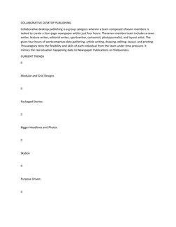 COLLABORATIVE DESKTOP PUBLISHING
Collaborative desktop publishing is a group category wherein a team composed ofseven members