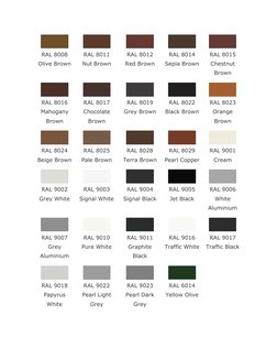 RAL 8008  
Olive Brown 
 
RAL 8011  
Nut Brown 
 
RAL 8012 
Red Brown 
 
RAL 8014 
Sepia Brown 
 
RAL 8015 
Chestnut 
Brown