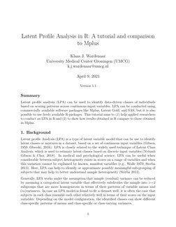 Latent Proﬁle Analysis in R: A tutorial and comparison
to Mplus
Klaas J. Wardenaar
University Medical Center Groningen (UMCG)