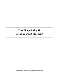 Test Blueprinting II:  
Creating a Test Blueprint 
 
 
 
 
 
 
 
 
 
 
 
 
Copyright © 2019 National Board of