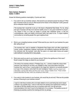 Activity 5.1 Getting Started
Entrepreneurship 
Name: Quimson, Randolph S. 
Section: 12 ABM A 
Answer the following questions