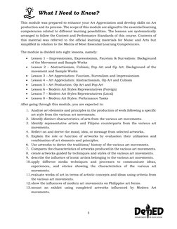 3 
 
This module was prepared to enhance your Art Appreciation and develop skills on Art 
production and its process. The sco