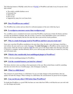 The following features of MySQL (https://www.onlineinterviewquestions.com/mysql-interview-questions/) satisfy the use of MySQ