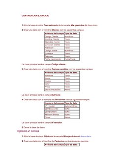CONTINUACION EJERCICIO
1 Abrir la base de datos Concesionario de la carpeta Mis ejercicios del disco duro. 
2 Crear una tabla