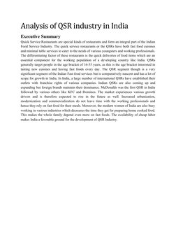 Analysis of QSR industry in India
Executive Summary
Quick Service Restaurants are special kinds of restaurants and form an in