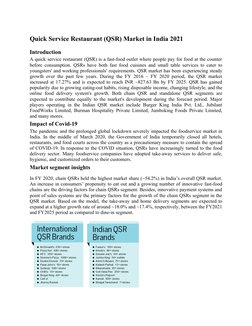 Quick Service Restaurant (QSR) Market in India 2021
Introduction
A quick service restaurant (QSR) is a fast-food outlet where