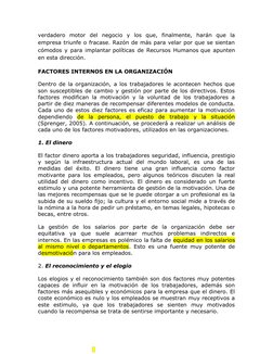 verdadero  motor  del  negocio  y  los  que,  finalmente,  harán  que  la
empresa triunfe o fracase. Razón de más para velar