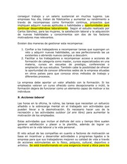 conseguir  trabajo  y  un  salario  sustancial  en  muchos  lugares.  Las
empresas hoy día, tratan de fidelizarlos y aumenta