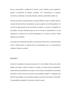 Da una visión global y completa de la función a nivel cualitativo como cuantitativo,
permite  la  generación  de  modelos,  p