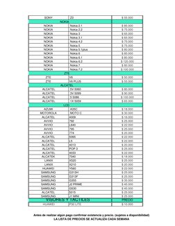 SONY 
Z3
$ 55.000
                                                             NOKIA                     
NOKIA 
Nokia 2.1
$