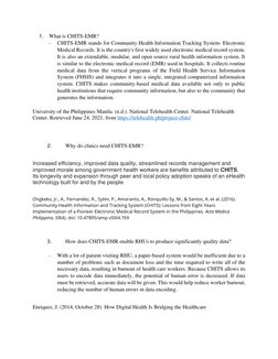 1.  What is CHITS-EMR?  
- 
CHITS-EMR stands for Community Health Information Tracking System- Electronic 
Medical Records. I