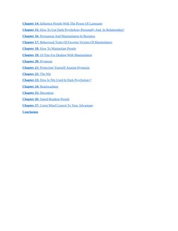 Chapter 14: Influence People With The Power Of Language
Chapter 15: How To Use Dark Psychology Personally And  In Relationshi
