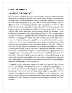 INDUSTRY PROFILE
2.1 ABOUT THE COMPANY 
Coca-Cola was the leading soft drink brand in India until 1977, when it left rather t
