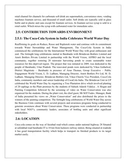 retail channel for channels for carbonate soft drink are supermarkets, convenience store, vending
machines fountain service,