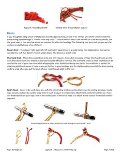 Taped ¾ “ Solid Braid MFP
Melted 4mm Braided Nylon w/Core
Knots
If you thought boating school or that pesky merit
