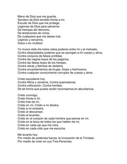 Mano de Dios que me guarda,
Sendero de Dios tendido frente a mí,
Escudo de Dios que me protege,
Legiones de Dios para salvarm