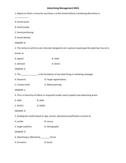 Advertising Management MCQ 
1. Degree to which a consumer purchases a certain brand without considering alternatives is 
____