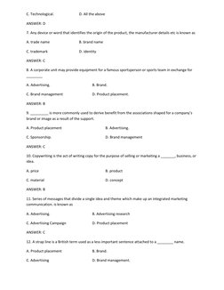 C. Technological. 
 
D. All the above 
ANSWER: D 
7. Any device or word that identifies the origin of the product, the manufa