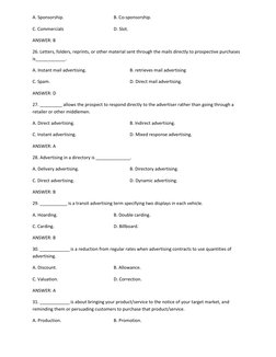 A. Sponsorship.  
 
 
B. Co-sponsorship. 
C. Commercials   
 
 
D. Slot.  
ANSWER: B 
26. Letters, folders, reprints, or othe