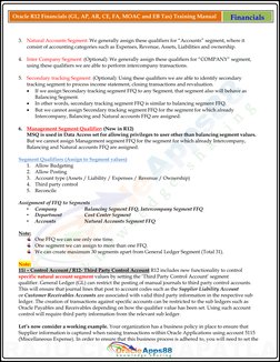 Oracle R12 Financials (GL, AP, AR, CE, FA, MOAC and EB Tax) Training Manual  (http://oracleapps88.blogspot.com/)
Financials