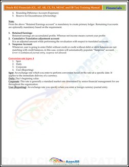 Oracle R12 Financials (GL, AP, AR, CE, FA, MOAC and EB Tax) Training Manual  (http://oracleapps88.blogspot.com/)
Financials