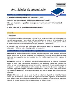 Actividades de aprendizaje 
Actividad de conocimientos previos 
1. ¿Has escuchado alguna vez una entrevista? ¿cuál?
2. ¿Crees