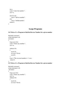 int a; 
    cout<<"enter the number:"; 
    cin>>a; 
  
    if(a%2==0) 
        cout<<"\nEven number"; 
    else