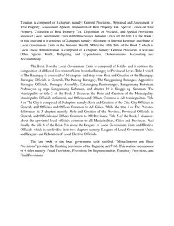 Taxation is composed of 8 chapters namely: General Provisions, Appraisal and Assessment of 
Real Property, Assessment Appeals